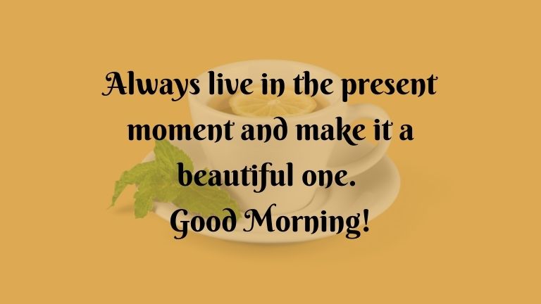 Good Morning Wishes, quotes