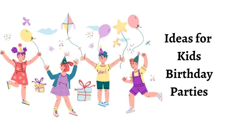 ideas for kids birthday parties